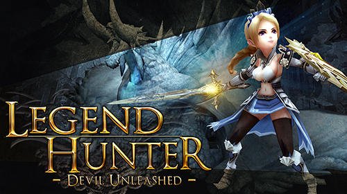 download Legend hunter: Devil unleashed apk